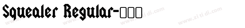 Squealer Regular字体转换
